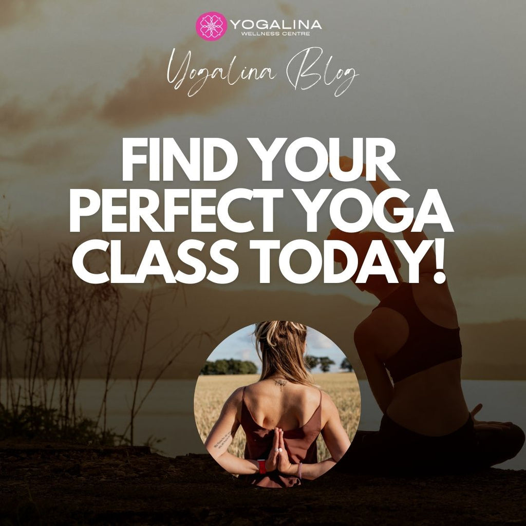 Find Your Perfect Yoga Class Today